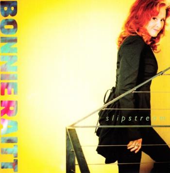 Bonnie Raitt - Slipstream