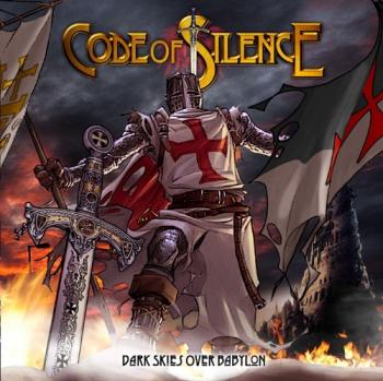 Code Of Silence - Dark Skies Over Babylon