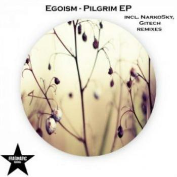 Egoism Pilgrim EP