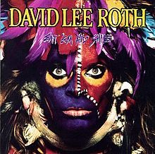 David Lee Roth - Eat 'Em And Smile