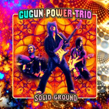 Gugun Power Trio - Solid Ground