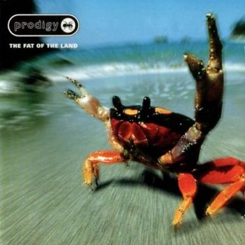 The Prodigy - The Fat Of The Land