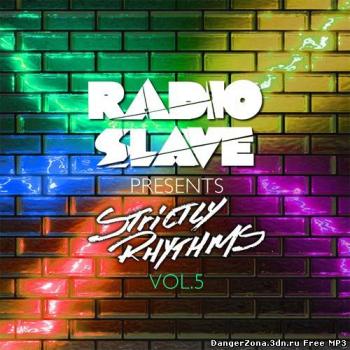 VA - Radio Slave Presents Strictly Rhythms Volume 5