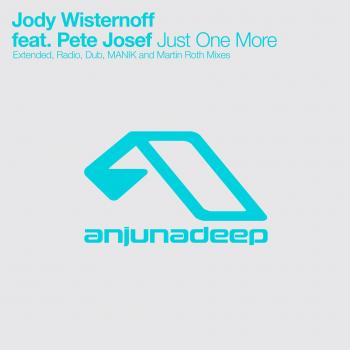Jody Wisternoff & Pete Josef - Just One More