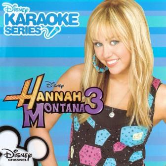 Miley Cyrus and Hannah Montana -  