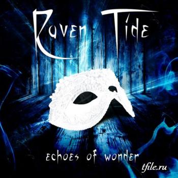 Raven Tide - Echoes Of Wonder