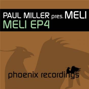 Paul Miller pres. Meli - Meli EP 4