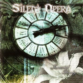 Silent Opera - Immortal Beauty