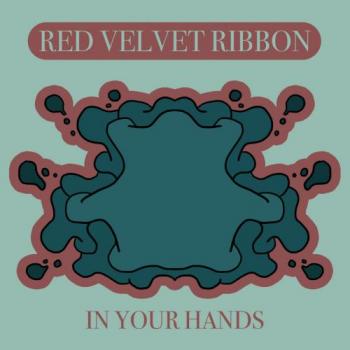 Red Velvet Ribbon - In Your Hands