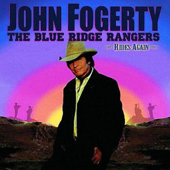 John Fogerty - The Blue Ridge Rangers Rides Again