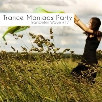 VA-Trance Maniacs Party: Trancefer Wave #17