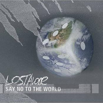 LostAlone - Say No To The World