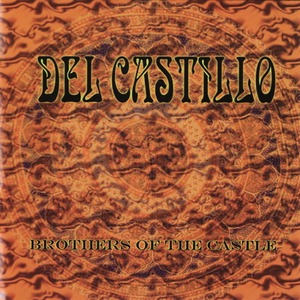 Del Castillo - Brothers Of The Castle