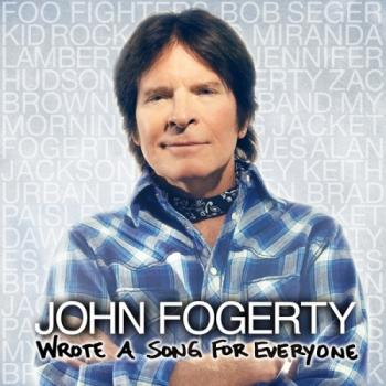 John Fogerty - Wrote A Song For Everyone