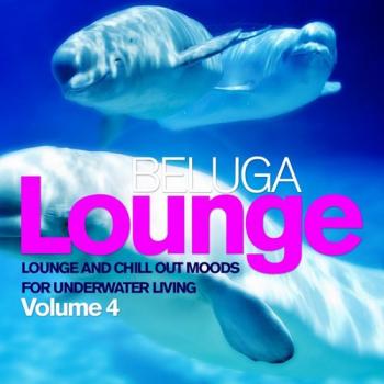 VA - Beluga Lounge Vol. 4