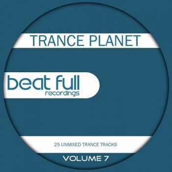VA - Beat Full Trance Planet Volume 7
