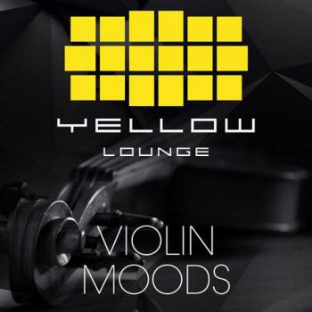 VA - Yellow Lounge Violin Moods