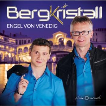 Bergkristall - Engel Von Venedig