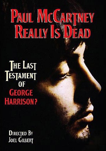   :     / Paul McCartney Really Is Dead: The Last Testament of George Harrison
