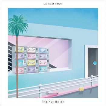 Let Em Riot - The Futurist