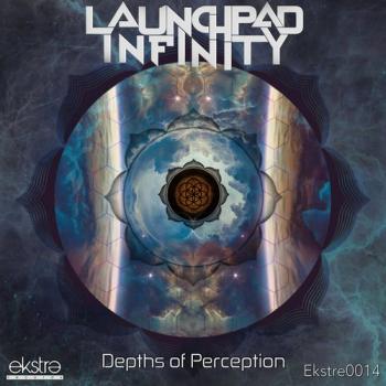 Launchpad Infinity - Depths of Perception