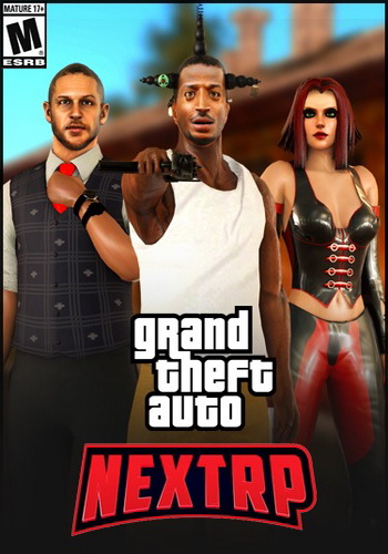 GTA / Grand Theft Auto: San Andreas - NEXT RP [28.12.19]