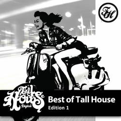 VA - Best of Tall House Edition 1