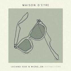Luciano Esse & Micro On - Distractions