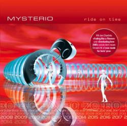 Mysterio - Ride On Time