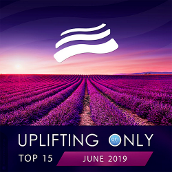 VA - Uplifting Only Top 15: June 2019