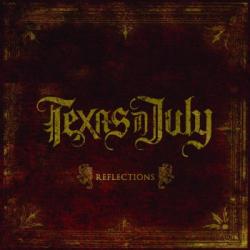 Texas in July - Reflections