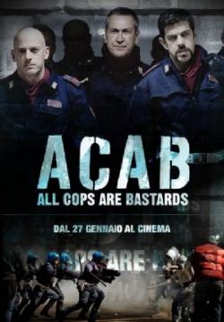   -  / A.C.A.B.: All Cops Are Bastards VO