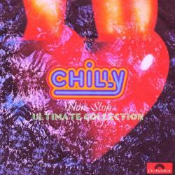Chilly - Ultimate Collection: Non-Stop
