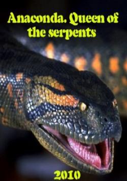 National Geographic: .   / National Geographic: Anaconda. Queen of the serpents VO