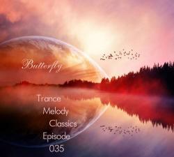 Butterfly - Trance Melody Classics Episode 035
