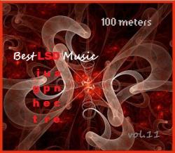 100 meters Best LSD Music vol.11