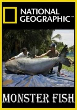 National Geographic:  :   / National Geographic: Monster Fish