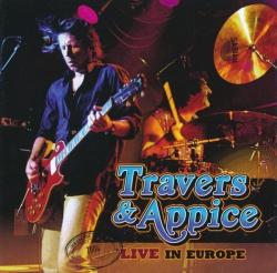 Travers Appice - Live in Europe