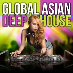 VA - Global Asian Deep House