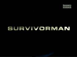   / Survivorman
