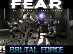 ..... -   / F.E.A.R. - Brutal Force (2007) [RUS]
