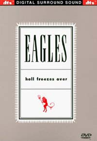 Eagles -Hell Freezes Over