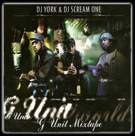 DJ YORK DJ Scream One - G Unit MIXTAPE (2008)