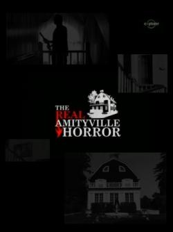    / The Real Amityville Horror