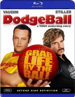  / Dodgeball: A True Underdog Story