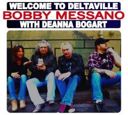 Bobby Messano - Welcome To Deltaville