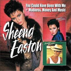 Sheena Easton - You Could Have Been with Me and Madness, Money and Music (2CD)