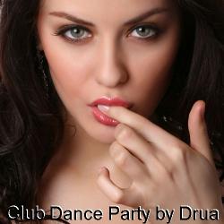 VA - Club Dance Party by Drua