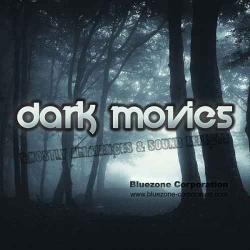 Bluezone Corporation - Dark Movies - Ghostly Ambiences & Sound Effects