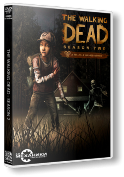 The Walking Dead: The Game. Season 2: Episode 1 - 5 [RePack  R.G. ]